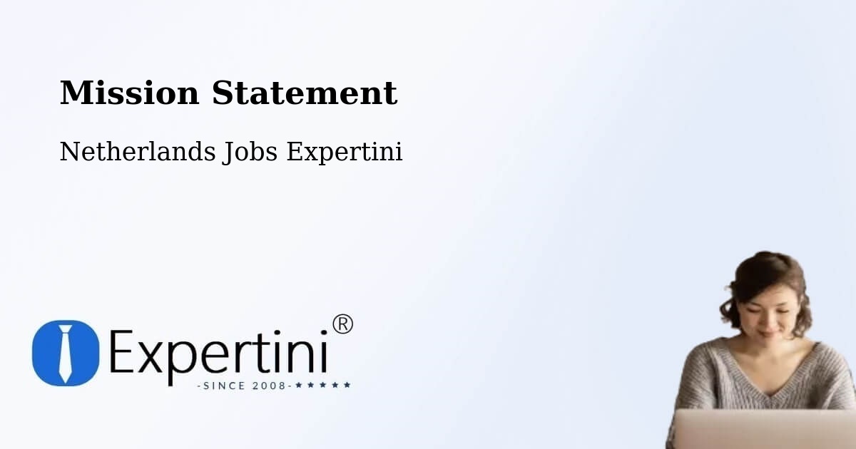 Corporate Mission – Holwerd - Netherlands Jobs Expertini