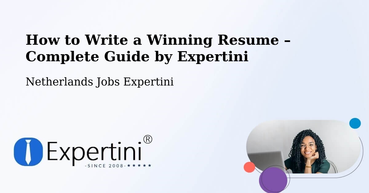 Resume Writing Guide for Job Seekers – Holwerd - Holwerd, Netherlands Jobs Expertini